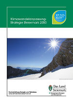 Klimawandelanpassung-Strategie Steiermark 2050 © Land Steiermark