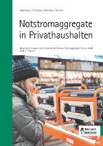 Infobroschüre - Notstromaggregate in Privathaushalten