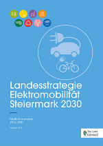Landesstrategie Elektromobilität Steiermark 2030 - Maßnahmenplan 2016-2020 (PDF) © Land Steiermark